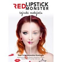 Ewa Grzelakowska-Kostoglu Red Lipstick Monster Tajniki makijażu - Zdrowie - poradniki - miniaturka - grafika 1