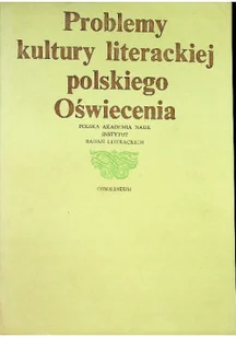 Problemy kultury literackiej polskiego oświecenia - Książki o kulturze i sztuce - miniaturka - grafika 1
