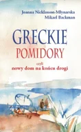 Literatura obyczajowa - Greckie pomidory czyli nowy dom na krańcu drogi - miniaturka - grafika 1