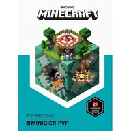 Literatura popularno naukowa dla młodzieży - Minecraft. Podręcznik minigier PvP - miniaturka - grafika 1