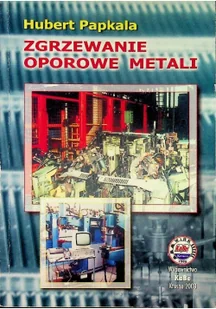 Zgrzewanie oporowe metali - Technika - miniaturka - grafika 2