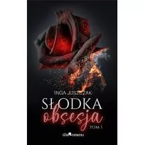 Słodka obsesja. Tom 1 - Literatura obyczajowa - miniaturka - grafika 1