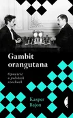 E-booki - literatura faktu - Gambit orangutana. Opowieść o polskich szachach - miniaturka - grafika 1