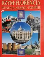 Książki o kulturze i sztuce - Rzym Florencja Wenecja Neapol Pompeje - miniaturka - grafika 1