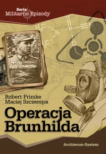 Archiwum - System Operacja Brunhilda - Militaria i wojskowość - miniaturka - grafika 1