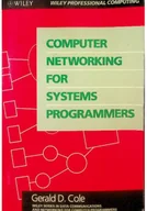 Systemy operacyjne i oprogramowanie - Computer Networking for Systems Programmers - miniaturka - grafika 1