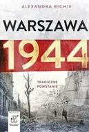 E-booki - literatura faktu - Warszawa 1944. Tragiczne Powstanie - miniaturka - grafika 1