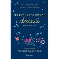 Miłość, seks, związki - Najszczęśliwsze dzieci na świecie - miniaturka - grafika 1