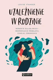 Uzależnienie w rodzinie - Rozwój osobisty - miniaturka - grafika 1