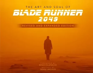 The Art and Soul of Blade Runner 2049 - Revised and Expanded Edition - Pozostałe książki - miniaturka - grafika 1