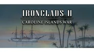 Gry PC Cyfrowe - Ironclads 2: Caroline Islands War 1885 (PC) Klucz Steam - miniaturka - grafika 1