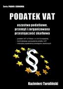 E-booki - biznes i ekonomia - Podatek VAT. Oszustwa podatkowe, przemyt i zorganizowana przestępczość skarbowa - miniaturka - grafika 1