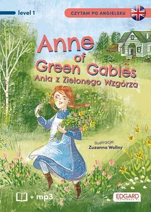Czytam po angielsku. Anne of Green Gables - Obcojęzyczna literatura faktu i reportaż - miniaturka - grafika 1