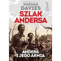 Edipresse Polska Anders i jego armia. Szlak Andersa - Norman Davies - Historia świata - miniaturka - grafika 1