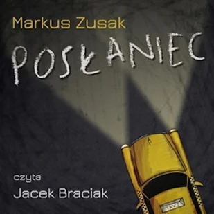 Posłaniec Markus Zusak - Audiobooki - literatura piękna Posłaniec Markus Zusak - Audiobooki - literatura piękna - miniaturka - grafika 1