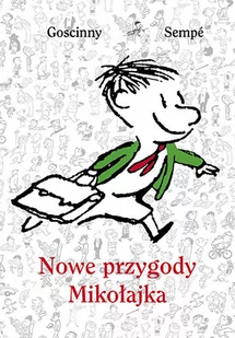 Znak Nowe przygody Mikołajka - René Goscinny, Jean Jacques Sempe - Baśnie, bajki, legendy - miniaturka - grafika 1