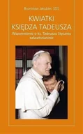 Biografie i autobiografie - Kwiatki Księdza Tadeusza - miniaturka - grafika 1