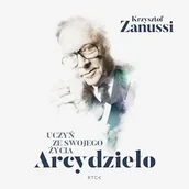 Audiobooki - poradniki - Uczyń ze swojego życia Arcydzieło Krzysztof Zanussi - miniaturka - grafika 1