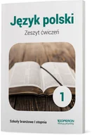 Podręczniki dla liceum - Język polski 1 Zeszyt ćwiczeń Szkoła branżowa I stopnia - miniaturka - grafika 1
