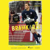Audiobooki dla dzieci i młodzieży - Bramkarze - Samotnicy, akrobaci, dyrygenci - miniaturka - grafika 1