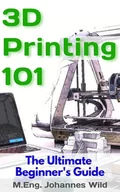E-booki obcojęzyczne - 3D Printing 101 - miniaturka - grafika 1