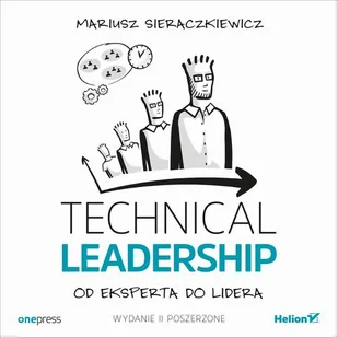 HELION Technical Leadership. Od eksperta do lidera. Wydanie II poszerzone - Audiobooki - biznes i ekonomia - miniaturka - grafika 1