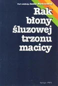 Książki medyczne - Rak Błony Śluzowej Trzonu Macicy - miniaturka - grafika 1