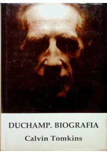 Duchamp biografia - Książki o kulturze i sztuce - miniaturka - grafika 1