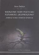 Filologia i językoznawstwo - UMCS Wydawnictwo Uniwersytetu Marii Curie-Skłodows Wierszowe filtry poetyckiej tożsamości "rozproszonej". Dariusz Suska i Marcin Sendecki Anna Tryksza - miniaturka - grafika 1