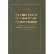 Religia i religioznawstwo - Od fotografii do smartfona na lekcji religii - miniaturka - grafika 1