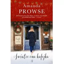 Wydawnictwo Kobiece Świąteczna kafejka - Amanda Prowse - Proza obcojęzyczna - miniaturka - grafika 2