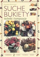 Poradniki hobbystyczne - Suche bukiety. Techniki i kompozycje - miniaturka - grafika 1