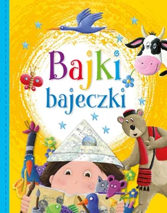 Bajki bajeczki - Literatura popularno naukowa dla młodzieży - miniaturka - grafika 1