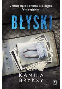 Bryksy Kamila Błyski - Powieści sensacyjne - miniaturka - grafika 2