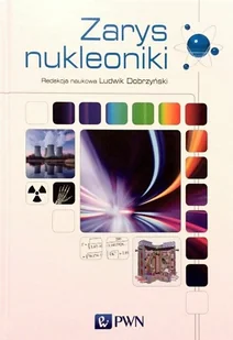 Zarys nukleoniki - Chemia - miniaturka - grafika 1