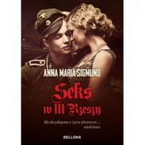 Seks w III Rzeszy - ANNA MARIA SIGMUND - Historia świata - miniaturka - grafika 1