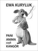 Poezja - Pani Anima czyli Kangór - Ewa Kuryluk - książka - miniaturka - grafika 1