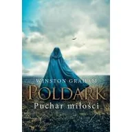 Klasyka - PUCHAR MIŁOŚCI DZIEDZICTWO RODU POLDARKÓW TOM 10 LETNIA WYPRZEDAŻ DO 80% - miniaturka - grafika 1