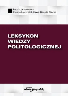 Wydawnictwo Adam Marszałek Leksykon wiedzy politologicznej - Słowniki języka polskiego - miniaturka - grafika 1