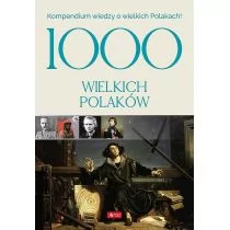 Dragon 1000 wielkich Polaków praca zbiorowa - Albumy inne - miniaturka - grafika 1