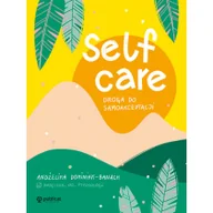 Psychologia - Publicat Self-care. Droga do samoakceptacji - miniaturka - grafika 1