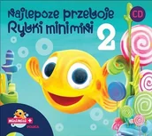Muzyka dla dzieci - Najlepsze Przeboje Rybki Mini Mini Volume 2 CD) Various - miniaturka - grafika 1