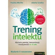 Poradniki psychologiczne - Sensus Paulina Mechło, Jolanta Grzelka Trening intelektu. Wyćwicz pamięć, koncentrację i kreatywność w 31 dni - miniaturka - grafika 1