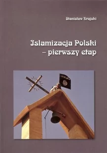 Św. Tomasza z Akwinu Stanisław Krajski Islamizacja Polski &#8211; pierwszy etap - Religia i religioznawstwo - miniaturka - grafika 2