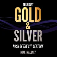 Audiobooki obcojęzyczne - Great Gold & Silver Rush of the 21st Century - miniaturka - grafika 1