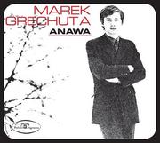 Marek Grechuta & Anawa