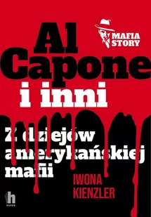 Al. Capone i mafia amerykańska - E-booki - literatura faktu - miniaturka - grafika 1