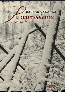 Po Wyzwoleniu 1946-1956 - Wywiady - miniaturka - grafika 1
