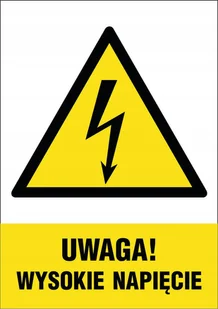 Tabliczka Uwaga! Wysokie napięcie 10x15cm PCV 1mm - Akcesoria BHP - miniaturka - grafika 1