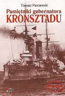 Pamiętniki gubernatora Kronsztadu - Pamiętniki, dzienniki, listy - miniaturka - grafika 1
